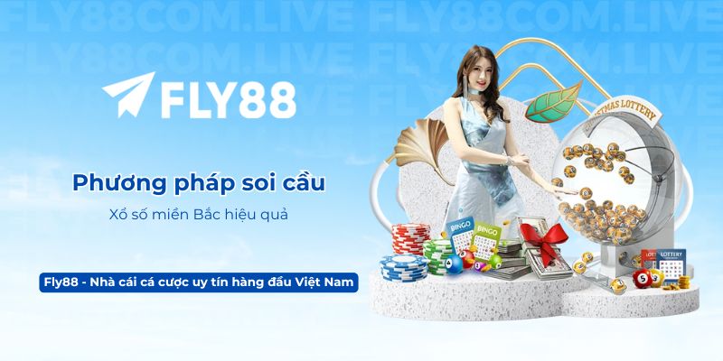 Phương pháp soi cầu Xổ số miền Bắc hiệu quả
