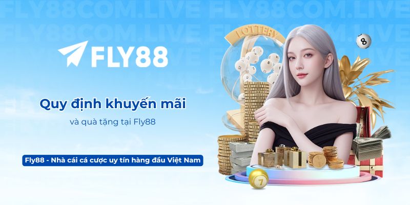 Quy định khuyến mãi và quà tặng tại Fly88